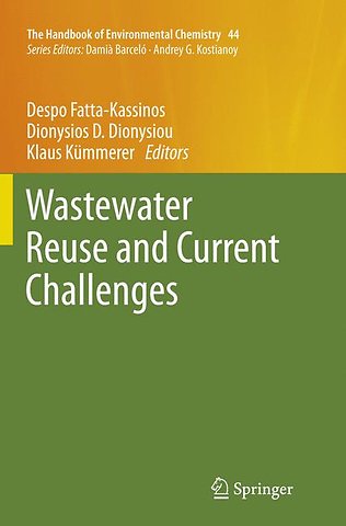 Wastewater Reuse and Current Challenges
