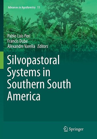 Silvopastoral Systems in Southern South America