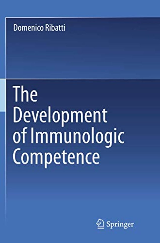 The Development of Immunologic Competence