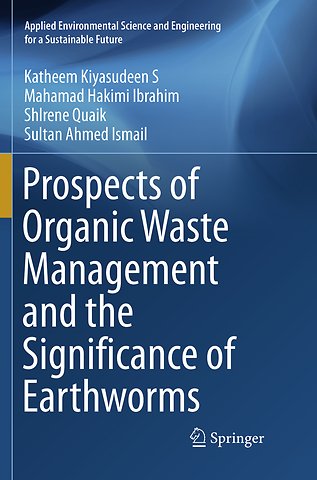 Prospects of Organic Waste Management and the Significance of Earthworms