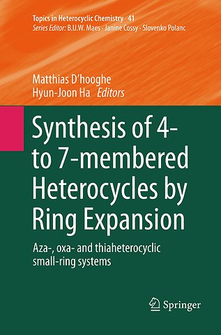 Synthesis of 4- to 7-membered Heterocycles by Ring Expansion