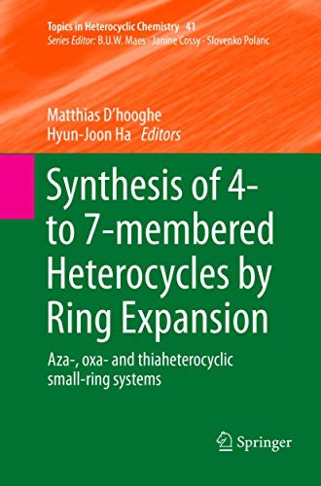 Synthesis of 4- to 7-membered Heterocycles by Ring Expansion