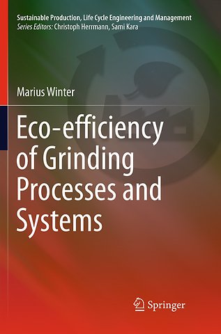 Eco-efficiency of Grinding Processes and Systems