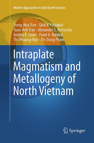 Intraplate Magmatism and Metallogeny of North Vietnam