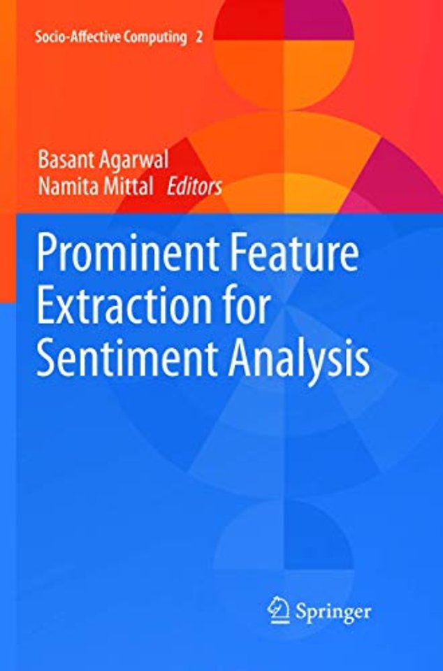 Prominent Feature Extraction for Sentiment Analysis