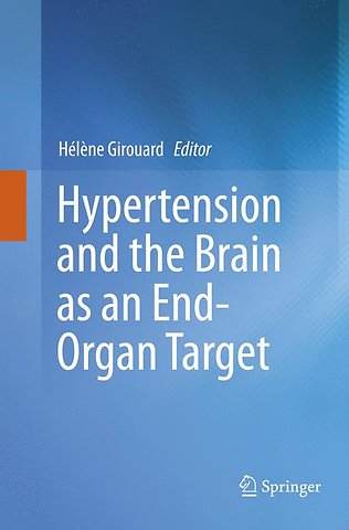 Hypertension and the Brain as an End-Organ Target
