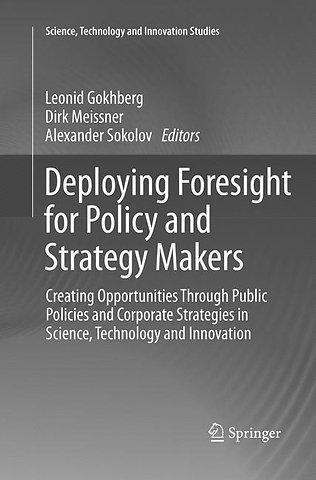Deploying Foresight for Policy and Strategy Makers