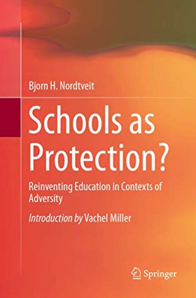Schools as Protection?