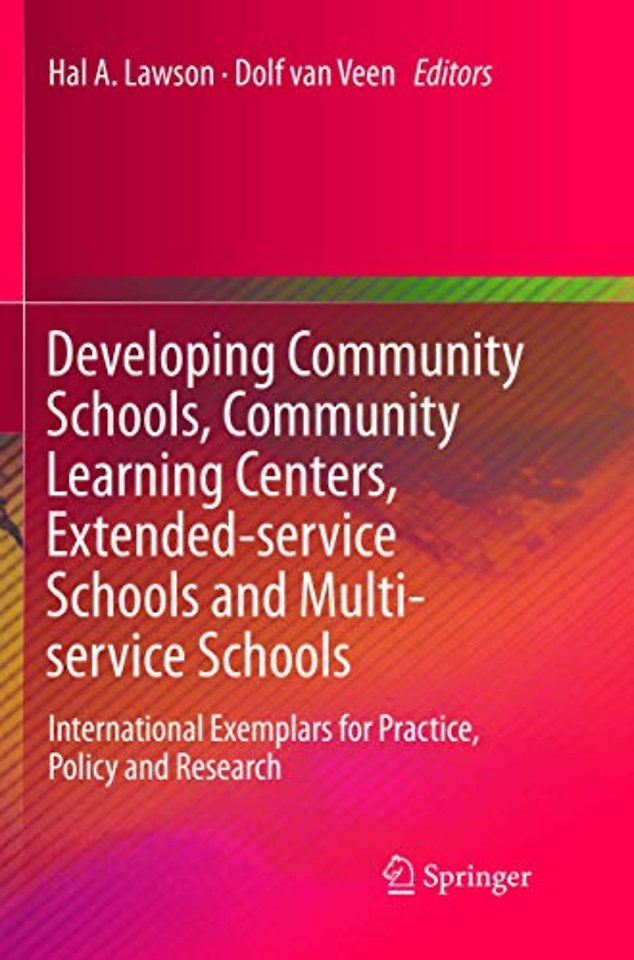 Developing Community Schools, Community Learning Centers, Extended-service Schools and Multi-service Schools