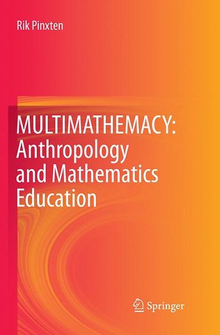 MULTIMATHEMACY: Anthropology and Mathematics Education