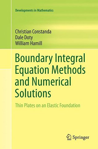 Boundary Integral Equation Methods and Numerical Solutions