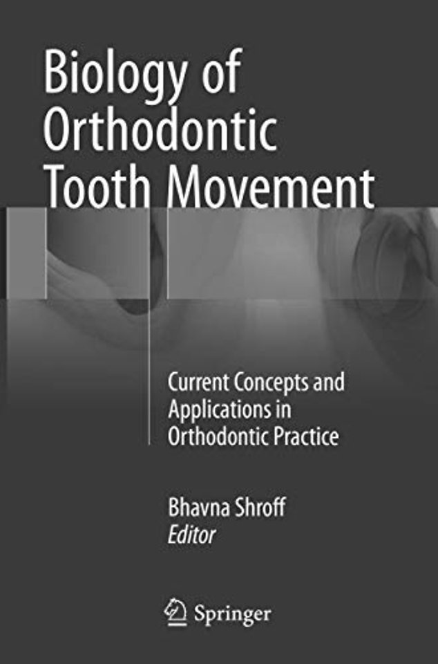 Biology of Orthodontic Tooth Movement