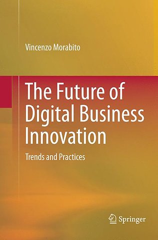 The Future of Digital Business Innovation