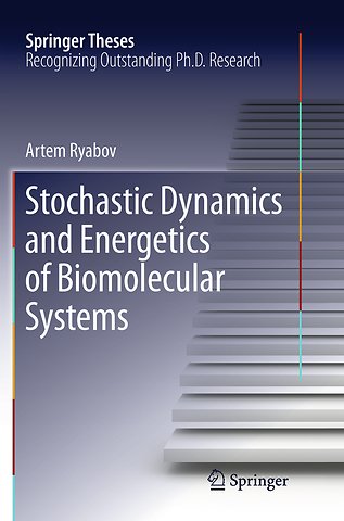 Stochastic Dynamics and Energetics of Biomolecular Systems