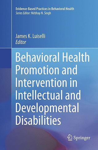 Behavioral Health Promotion and Intervention in Intellectual and Developmental Disabilities