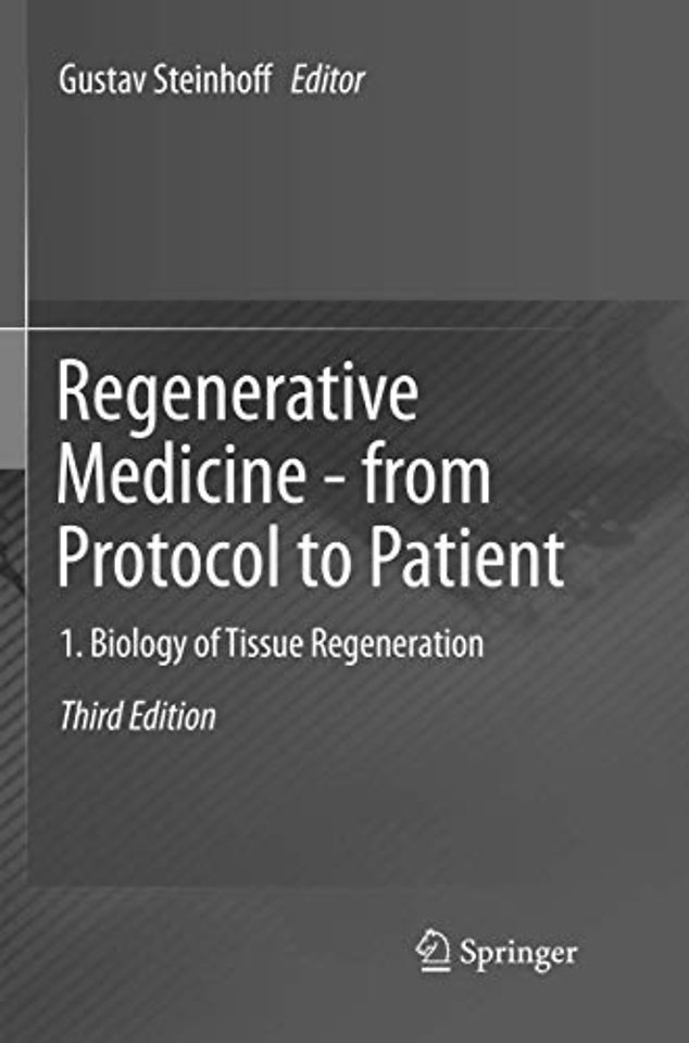Regenerative Medicine - from Protocol to Patient