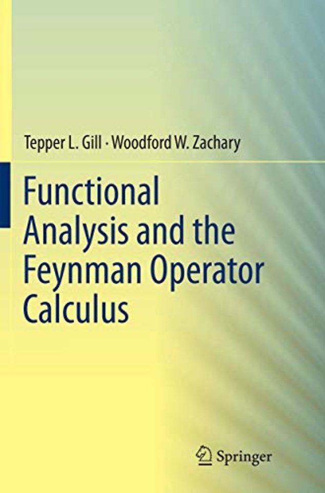 Functional Analysis and the Feynman Operator Calculus