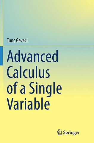 Advanced Calculus of a Single Variable