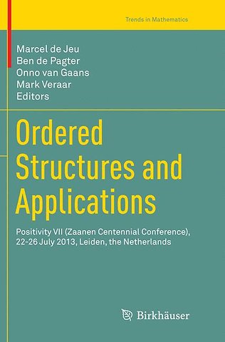 Ordered Structures and Applications