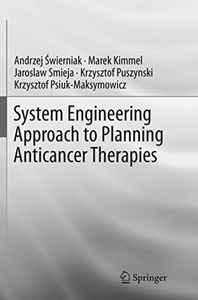 System Engineering Approach to Planning Anticancer Therapies