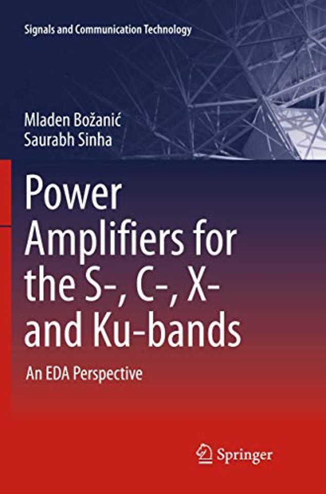 Power Amplifiers for the S-, C-, X- and Ku-bands