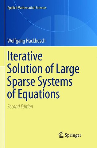 Iterative Solution of Large Sparse Systems of Equations