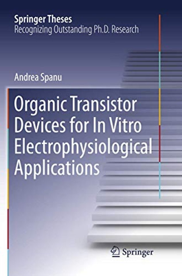 Organic Transistor Devices for In Vitro Electrophysiological Applications