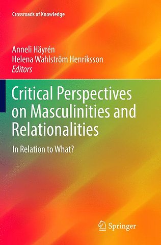 Critical Perspectives on Masculinities and Relationalities