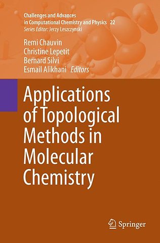 Applications of Topological Methods in Molecular Chemistry