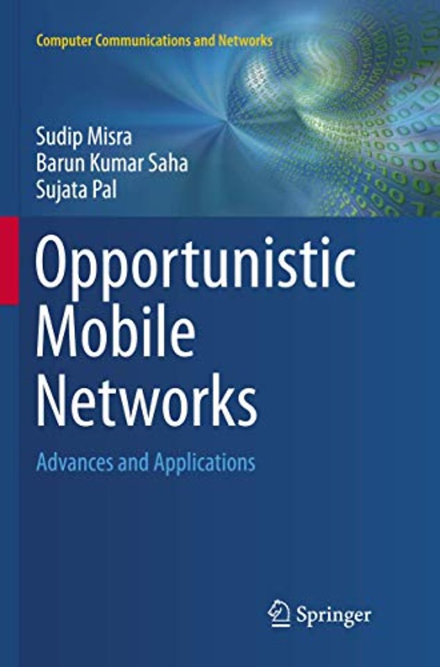 Opportunistic Mobile Networks