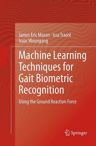 Machine Learning Techniques for Gait Biometric Recognition