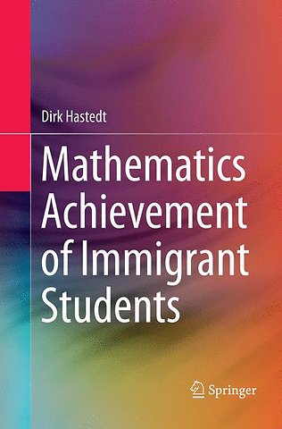 Mathematics Achievement of Immigrant Students