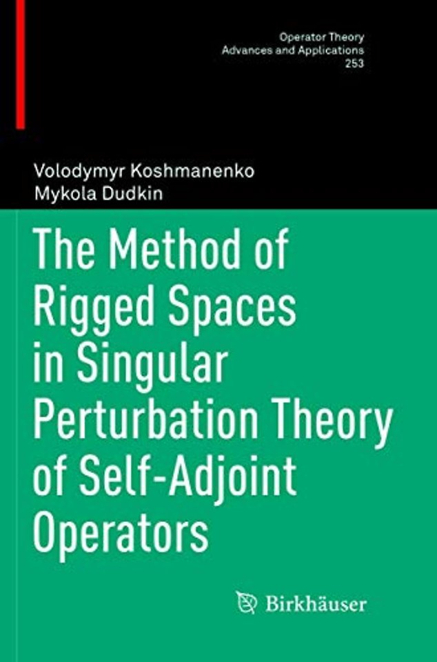 The Method of Rigged Spaces in Singular Perturbation Theory of Self-Adjoint Operators
