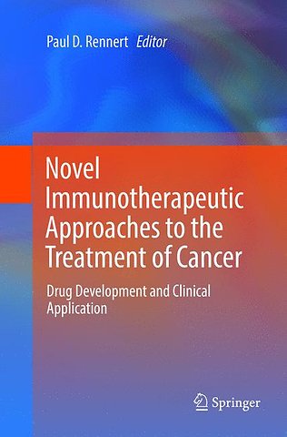 Novel Immunotherapeutic Approaches to the Treatment of Cancer