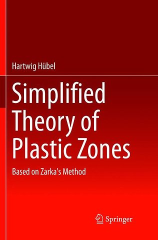 Simplified Theory of Plastic Zones