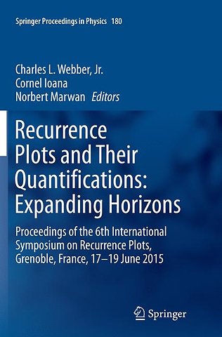 Recurrence Plots and Their Quantifications: Expanding Horizons