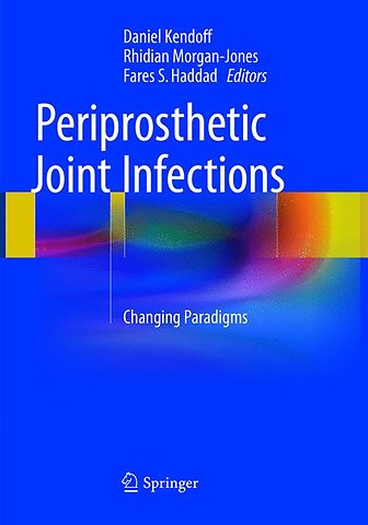 Periprosthetic Joint Infections