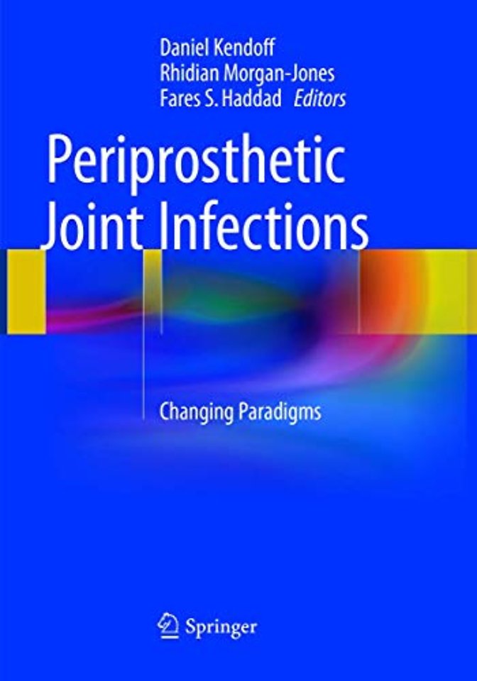 Periprosthetic Joint Infections