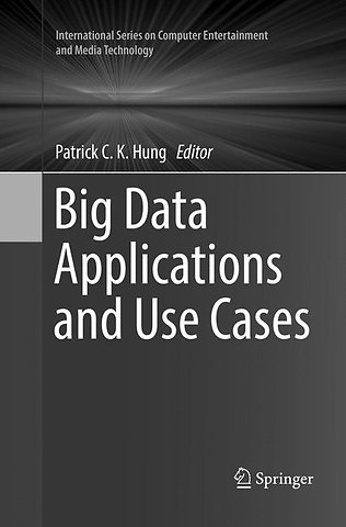 Big Data Applications and Use Cases