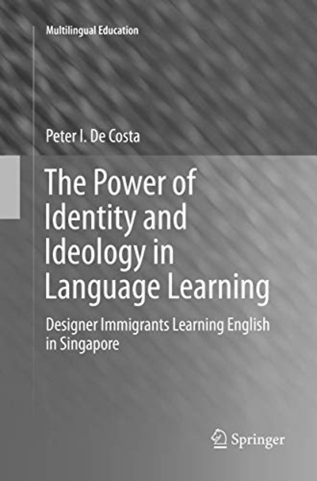 The Power of Identity and Ideology in Language Learning