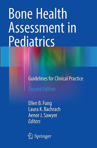Bone Health Assessment in Pediatrics