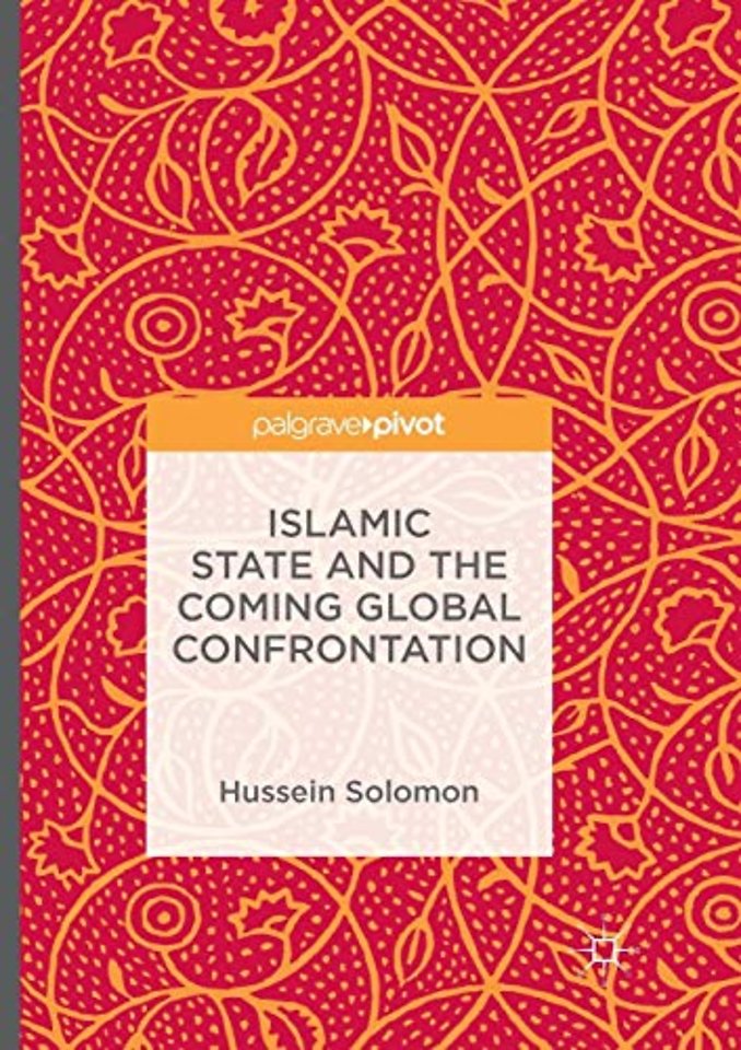 Islamic State and the Coming Global Confrontation