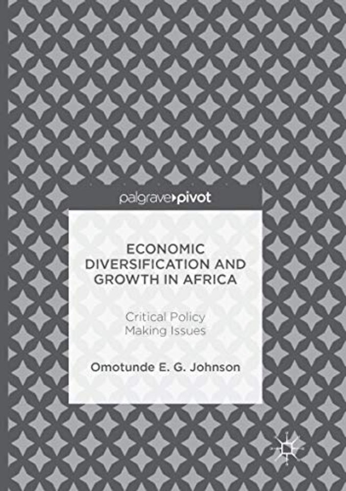 Economic Diversification and Growth in Africa