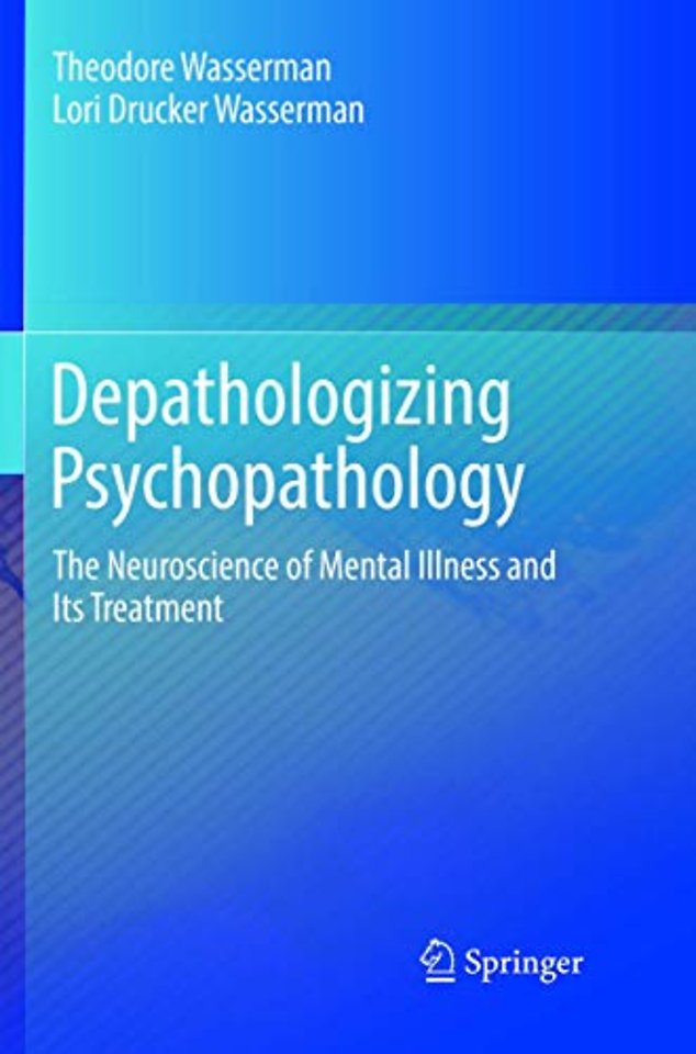 Depathologizing Psychopathology