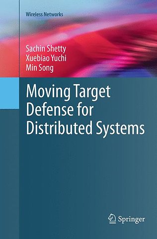 Moving Target Defense for Distributed Systems