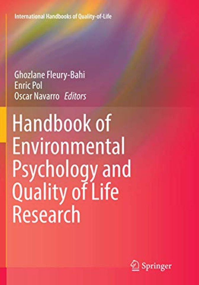Handbook of Environmental Psychology and Quality of Life Research