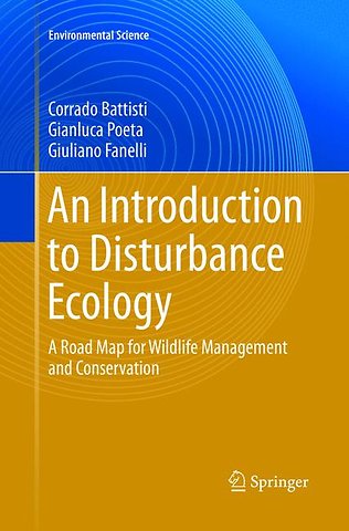 An Introduction to Disturbance Ecology