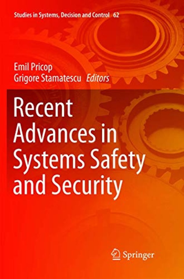 Recent Advances in Systems Safety and Security