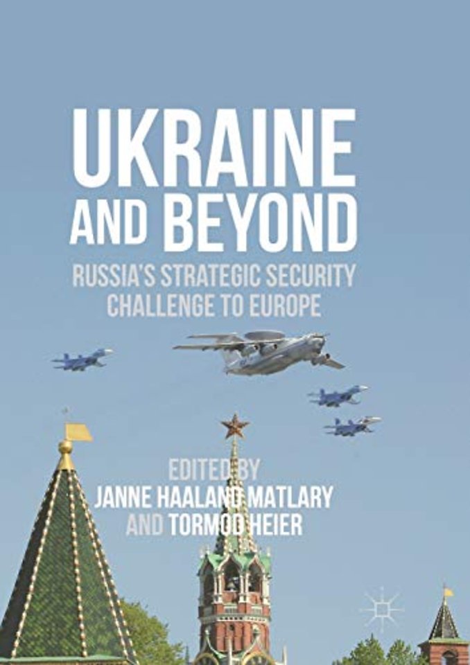Ukraine and Beyond     