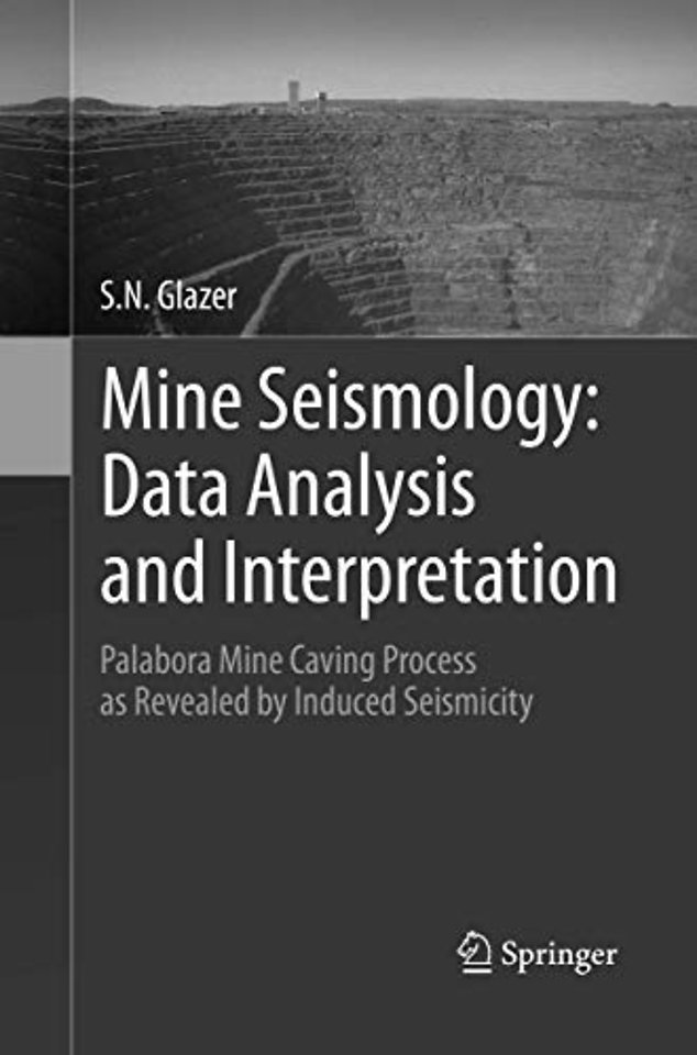 Mine Seismology: Data Analysis and Interpretation